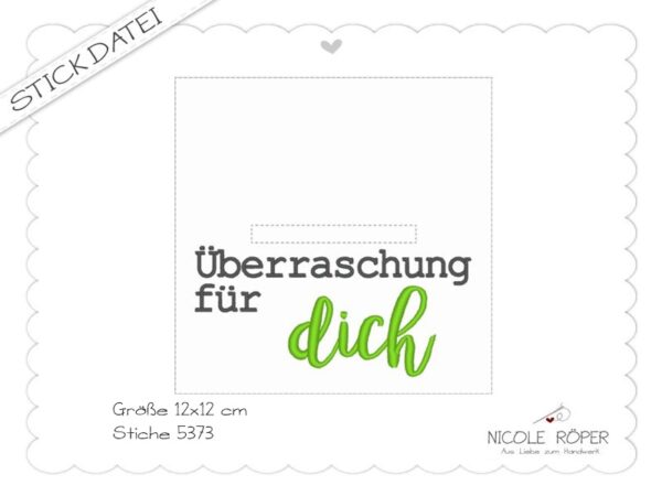 Stickdatei Info Ueberraschung fuer Dich 13x18 Geschenkbox