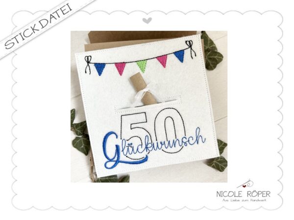 Stickdatei Artikelbild ITH 18x13 Hoop 50.Geburtstag Glueckwunsch Karte Geschenkbox