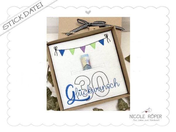 Stickdatei ITH 18x13 Wimpelkette Glueckwunsch zum 30. Geburtstag Geschenkbox